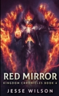 Red Mirror (Kingdom Chronicles Book 4) - Book