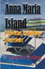 Anna Maria Island : Florida Holiday Garden - Book