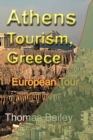 Athens Tourism, Greece : European Tour - Book