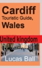 Cardiff Touristic Guide, Wales : United kingdom - Book