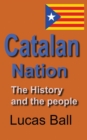 Catalan Nation : The History and the people - Book