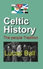 Celtic History : The people Tradition - Book