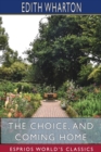 The Choice, and Coming Home (Esprios Classics) - Book