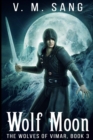 Wolf Moon (The Wolves of Vimar Book 3) - Book