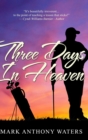 Three Days In Heaven - Book