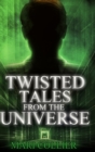 Twisted Tales From The Universe (Star Lady Tales Book 2) - Book