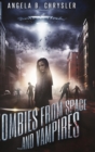 Zombies From Space, And Vampires - Book