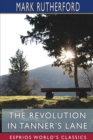 The Revolution in Tanner's Lane (Esprios Classics) - Book