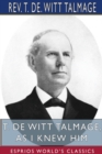 T. De Witt Talmage, As I Knew Him (Esprios Classics) - Book