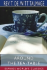 Around the Tea-Table (Esprios Classics) - Book