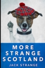 More Strange Scotland (Jack's Strange Tales Book 6) - Book
