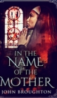 In The Name Of The Mother (Wyrd Of The Wolf Book 2) - Book