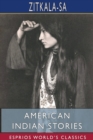 American Indian Stories (Esprios Classics) - Book