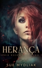 Heranca (Serie Rosewood Livro 1) - Book