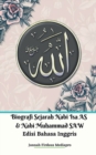 Biografi Sejarah Nabi Isa AS Dan Nabi Muhammad SAW Edisi Bahasa Inggris - Book