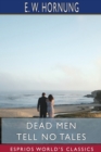 Dead Men Tell No Tales (Esprios Classics) - Book