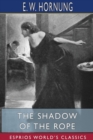 The Shadow of the Rope (Esprios Classics) : Illustrated by Harvey T. Dunn - Book