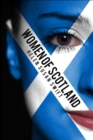 Women Of Scotland : Large Print Edition - Book