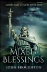 Mixed Blessings : Large Print Edition - Book