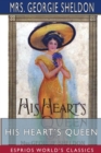His Heart's Queen (Esprios Classics) - Book