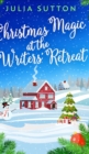 Christmas Magic at the Writers' Retreat - Book