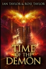 Time of the Demon : Large Print Edition - Book