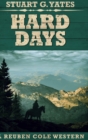 Hard Days : Large Print Hardcover Edition - Book