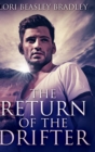 The Return of the Drifter : Large Print Hardcover Edition - Book
