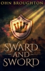 Sward And Sword : Large Print Hardcover Edition - Book