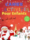 Cahier D'Activites Noel Pour Enfants 4-10 Ans - Book