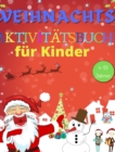 Weihnachts Aktivitatsbuch fur Kinder 4-10 Jahren - Book