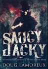 Saucy Jacky : Premium Hardcover Edition - Book
