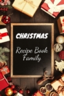 Christmas Recipe Book Family - Book