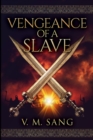 Vengeance of a Slave : Large Print Edition - Book