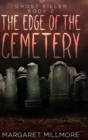 The Edge Of The Cemetery : Large Print Hardcover Edition - Book
