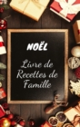 Noel Livre de Recettes de Famille - Book