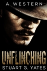 Unflinching : Large Print Edition - Book