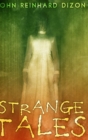 Strange Tales : Large Print Hardcover Edition - Book