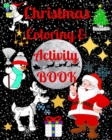 Christmas Coloring and Activity Book - Book