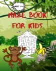 Maze Book for Kids - Book