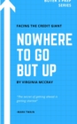 Nowhere To Go But Up Series - Book