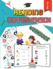 Reading Comprehension Workbook : Preschool and Kindergarten Activity Book for Classroom and Home, Boost Grammar and Reading Comprehension Skills - Book