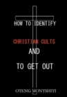 How to identify Christian cults and to get out - Book
