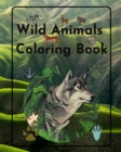 Wild Animals Coloring Book - Book