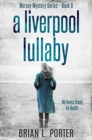 A Liverpool Lullaby : Premium Hardcover Edition - Book