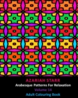 Arabesque Patterns For Relaxation Volume 14 : Adult Colouring Book - Book