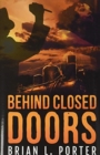Behind Closed Doors : Premium Hardcover Edition - Book