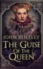 The Guise Of The Queen - Book
