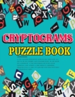 Cryptograms Puzzle Book : Large Print Cryptoquote Puzzles, Improve and Exercise your Brain - Book