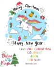 Unicorn Christmas Coloring Book for Kids : The Best Christmas Gift for Your Kids with Very Cute Unicorns! 30 Magic Pages - Book